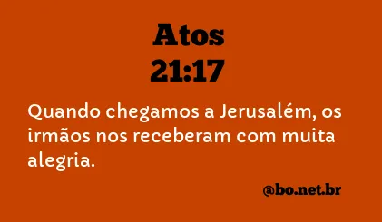 Atos 21:17 NTLH