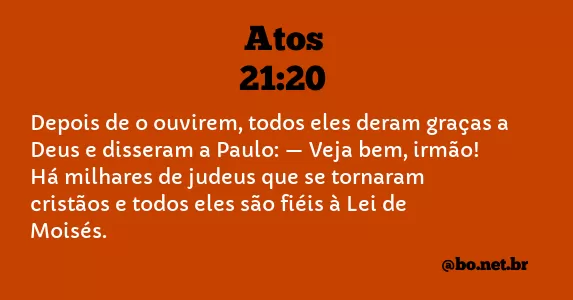 Atos 21:20 NTLH