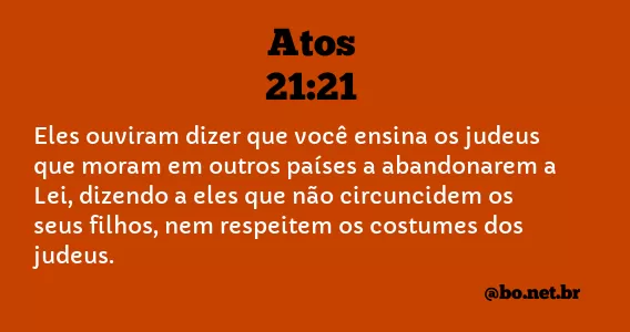 Atos 21:21 NTLH