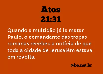 Atos 21:31 NTLH