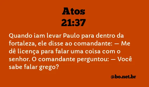 Atos 21:37 NTLH