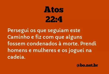 Atos 22:4 NTLH