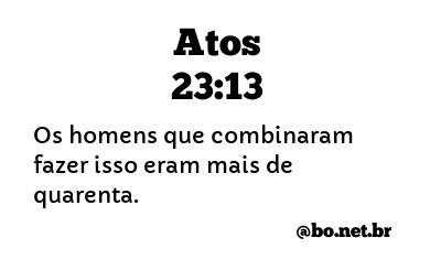 Atos 23:13 NTLH