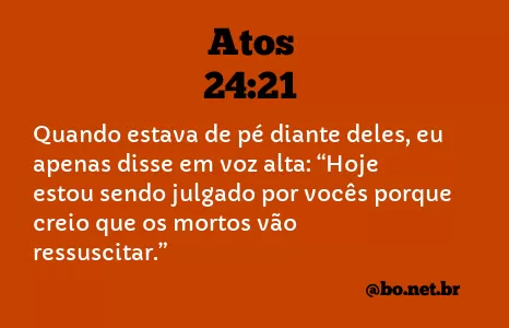 Atos 24:21 NTLH