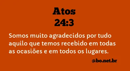 Atos 24:3 NTLH