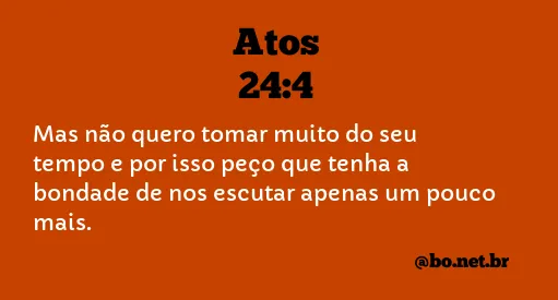 Atos 24:4 NTLH