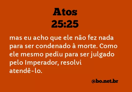 Atos 25:25 NTLH