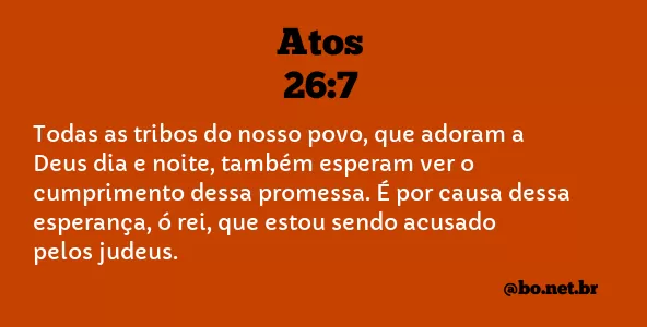 Atos 26:7 NTLH