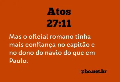 Atos 27:11 NTLH