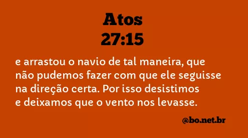 Atos 27:15 NTLH