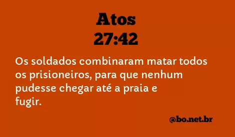 Atos 27:42 NTLH