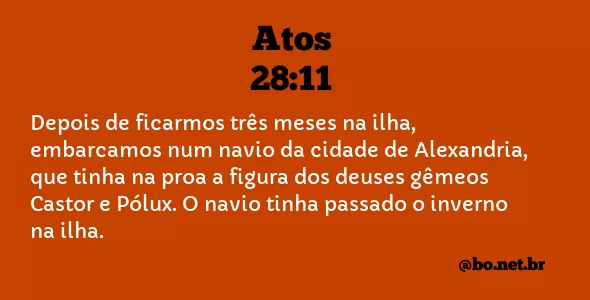 Atos 28:11 NTLH