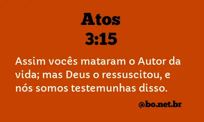 Atos 3:15 NTLH