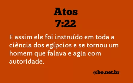 Atos 7:22 NTLH