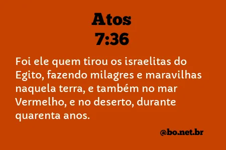 Atos 7:36 NTLH