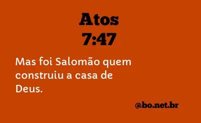 Atos 7:47 NTLH