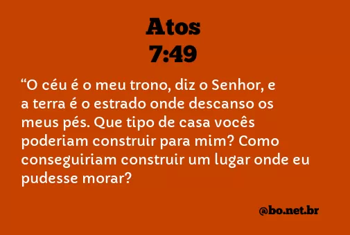 Atos 7:49 NTLH