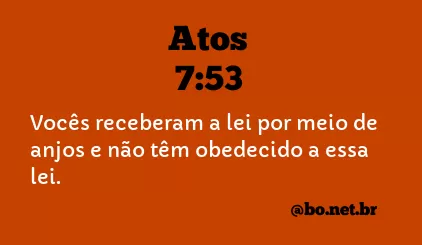Atos 7:53 NTLH