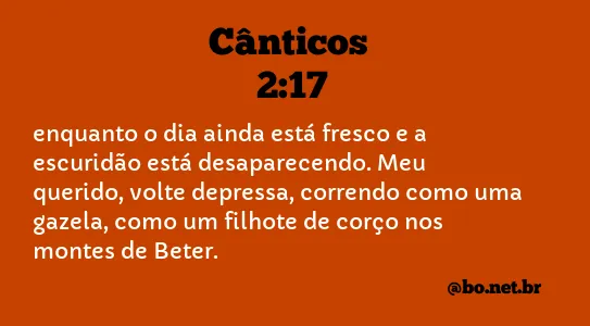 Cânticos 2:17 NTLH