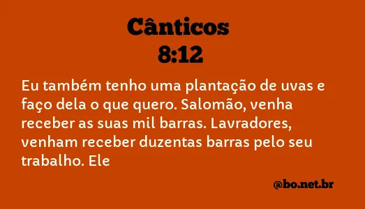 Cânticos 8:12 NTLH