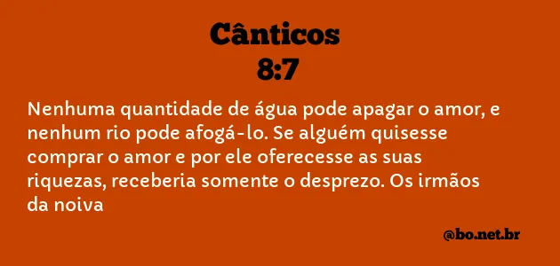 Cânticos 8:7 NTLH