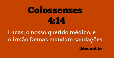 Colossenses 4:14 NTLH