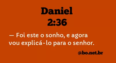 Daniel 2:36 NTLH