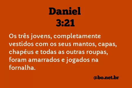 Daniel 3:21 NTLH
