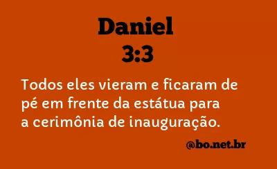 Daniel 3:3 NTLH
