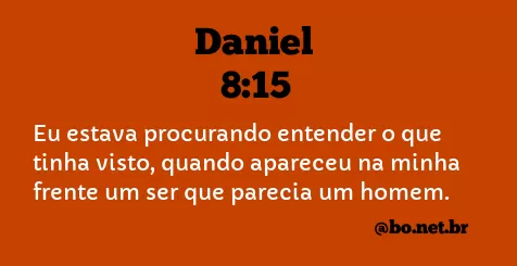 Daniel 8:15 NTLH