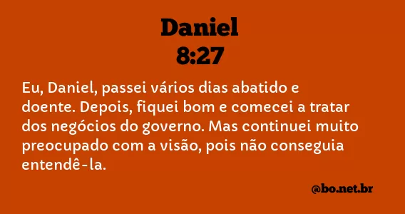Daniel 8:27 NTLH