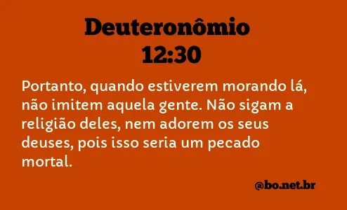 Deuteronômio 12:30 NTLH