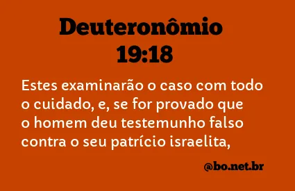 Deuteronômio 19:18 NTLH