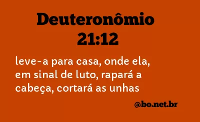 Deuteronômio 21:12 NTLH