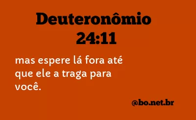 Deuteronômio 24:11 NTLH