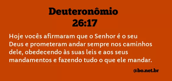 Deuteronômio 26:17 NTLH