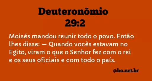 Deuteronômio 29:2 NTLH