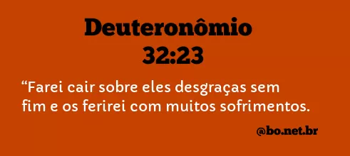 Deuteronômio 32:23 NTLH