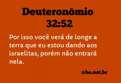 Deuteronômio 32:52 NTLH