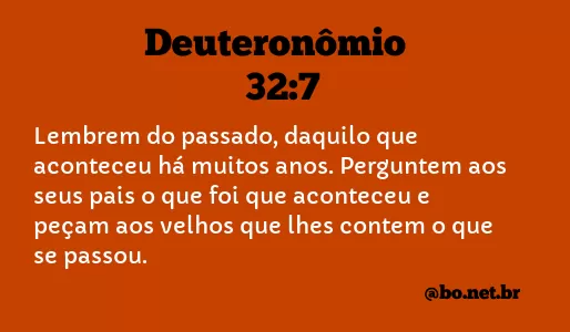 Deuteronômio 32:7 NTLH