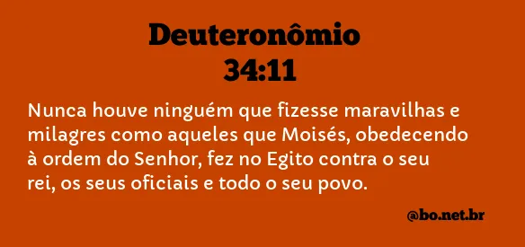 Deuteronômio 34:11 NTLH