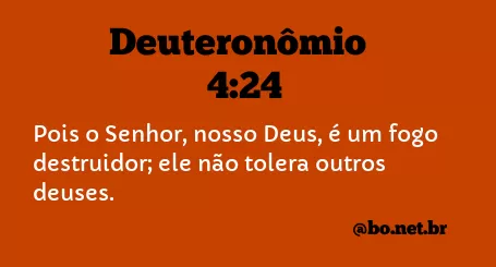 Deuteronômio 4:24 NTLH