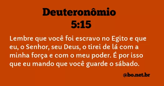 Deuteronômio 5:15 NTLH