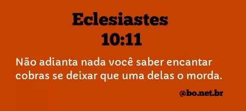 Eclesiastes 10:11 NTLH