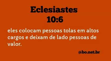 Eclesiastes 10:6 NTLH