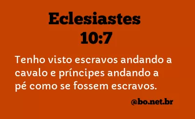 Eclesiastes 10:7 NTLH
