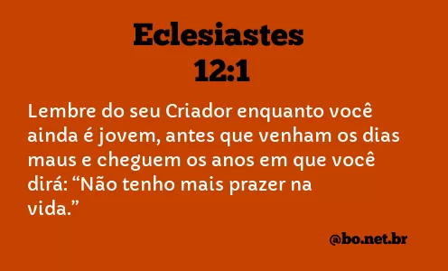 Eclesiastes 12:1 NTLH