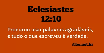 Eclesiastes 12:10 NTLH