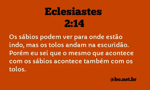 Eclesiastes 2:14 NTLH