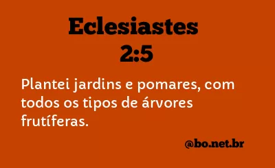 Eclesiastes 2:5 NTLH